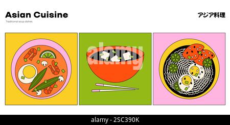 Soupes asiatiques traditionnelles. Bols à soupe de dessins animés avec tom Yum thaïlandais épicé, pho bo vietnamien avec nouilles, soupe miso avec sauce tofu soja et épices. Vecteur Illustration de Vecteur