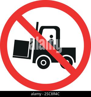 Pas de pancarte de chariot élévateur. Signes et symboles interdits. Illustration de Vecteur