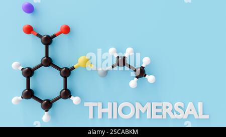 Un rendu 3D représente le mot « THIOMERSAL » à côté des molécules de thiomersal, où les atomes sont représentés sous forme de sphères et les liaisons sous forme de bâtonnets. Banque D'Images