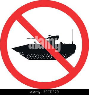 Pas de panneau d'arrêt de guerre de réservoir. Signes et symboles interdits. Illustration de Vecteur