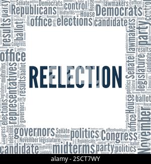 Création conceptuelle de nuage de mots de réélection isolée sur fond blanc. Illustration de Vecteur
