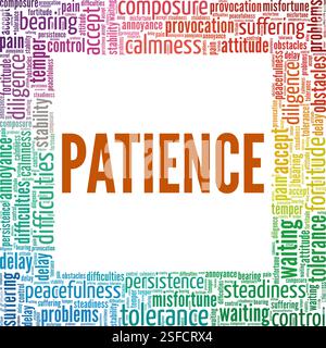 Patience Word Cloud conception conceptuelle isolé sur fond blanc. Illustration de Vecteur