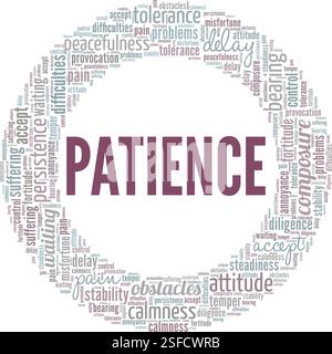 Patience Word Cloud conception conceptuelle isolé sur fond blanc. Illustration de Vecteur