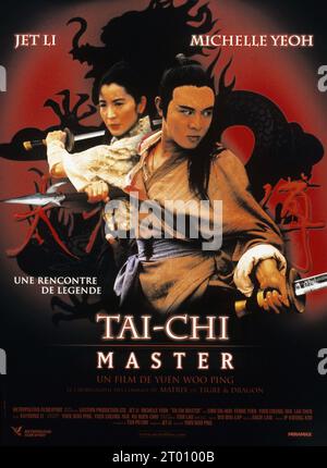 Tai ji zhang san feng Master Tai-Chi année : 1993 Hong Kong réalisateur : Woo-ping Yuen Michelle Yeoh, Jet Li affiche française Banque D'Images