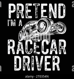 Pretend Race car Driver T-shirt Costume Gift Party Funny Halloween Illustration de Vecteur