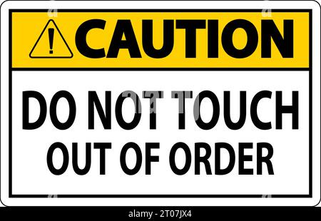 Panneau d'avertissement ne pas toucher - hors service Illustration de Vecteur