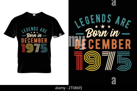 T-shirt 48e anniversaire les légendes sont nées en décembre 1975 T-shirt cadeau Happy Birthday Illustration de Vecteur