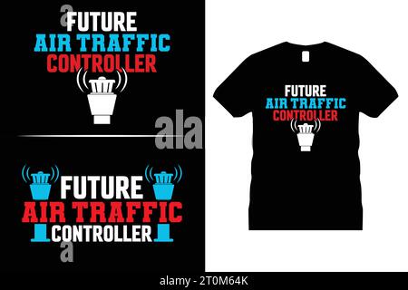 Drôle Typographie Sky Air Traffic T-shirt Design Controller Vector Pilot shirt cadeau pour hommes et femmes Illustration de Vecteur