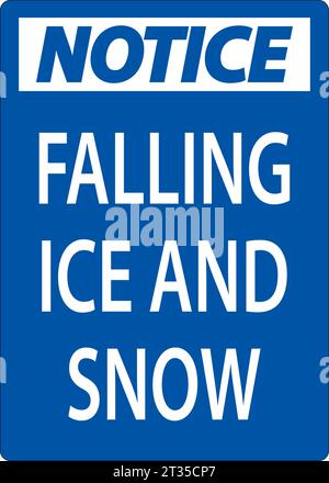 Panneau d'avis chute de glace et de neige Illustration de Vecteur