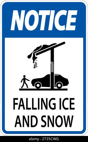 Panneau d'avis sur la glace et la neige attention - panneau de chute de glace et de neige Illustration de Vecteur