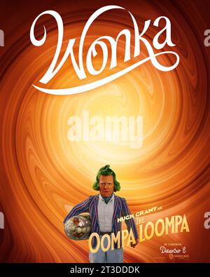 DATE DE SORTIE : 15 décembre 2023. TITRE : Wonka. STUDIO : Warner Bros. RÉALISATEUR : Paul King. INTRIGUE : l'histoire se concentrera spécifiquement sur un jeune Willy Wonka et comment il a rencontré les Oompa-Loompas lors de l'une de ses premières aventures. AVEC : HUGH GRANT comme Oompa-Loompa Poster Art. (Image de crédit : © Warner Bros/Entertainment Pictures/ZUMAPRESS.com) USAGE ÉDITORIAL SEULEMENT! Non destiné à UN USAGE commercial ! Banque D'Images