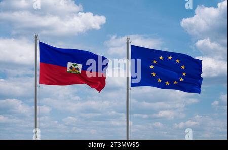 Drapeaux de l'Union européenne et Haïti agitant ensemble dans le vent sur ciel nuageux bleu, concept de relation Banque D'Images