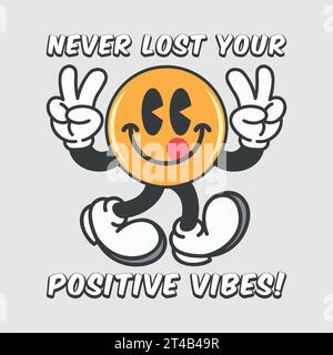 Personnage de dessin animé avec jamais perdu votre phrase positive Vibes. Citations positives, vecteur de conception de typographie, personnage de dessin animé. Illustration de Vecteur