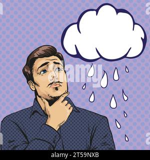 Illustration vectorielle de triste, contrarié homme regardant le nuage pleurer dans le style rétro pop art comique. Il pleut. Concept des sentiments et des émotions. Illustration de Vecteur