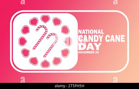 National Candy Cane Day, fond d'écran design. Décembre 26. Convient pour carte de voeux, affiche et bannière. Illustration vectorielle Illustration de Vecteur