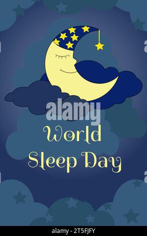 Carte postale verticale World Sleep Day. La lune de dessin animé dans un bonnet de nuit dort sur les nuages dans le ciel nocturne. Illustration vectorielle de conception plate pour le web. Illustration de Vecteur