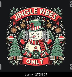 Vecteur de conception de T-shirt Jingle Vibes Only Illustration de Vecteur