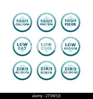 Ensemble d'étiquettes zéro sucre, faible teneur en sodium et glucides. Icônes et étiquettes à haute teneur en protéines, fibres et vecteurs de calcium. Illustration de Vecteur