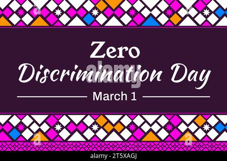 Fond coloré Zero discrimination Day dans la conception traditionnelle de la frontière avec des formes et du texte. Banque D'Images