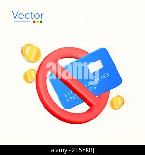 3D a refusé la carte bancaire pour le paiement et les transactions. Le transfert en ligne n'est pas disponible. Méthode de paiement inacceptable. icône de rendu 3d isolée sur fond blanc. Illustration vectorielle. Illustration vectorielle Illustration de Vecteur