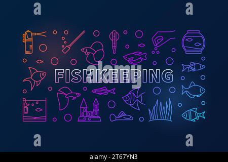 Fishkeeping illustration horizontale de concept de vecteur coloré ou bannière faite d'équipement d'aquarium et d'icônes linéaires de poisson sur fond sombre Illustration de Vecteur