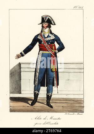 Costume cérémoniel d'un ministre sous le Consulat de France, 1799-1804. En bicorne avec cocarde tricolore, manteau brodé argenté, ceinture à ceinture rouge, culottes bleues, bottes longueur mollet. Costume des ministères. Époque du Consulat. Lithographie coloriée à la main de Lorenzo Bianchi et Domenico Cuciniello d'après Hippolyte Lecomte de Costumi civili e militari della monarchia francese dal 1200 al 1820, Naples, 1825. Édition italienne des costumes civils et militaires Lecomtes de la monarchie française de 1200 à 1820. Banque D'Images