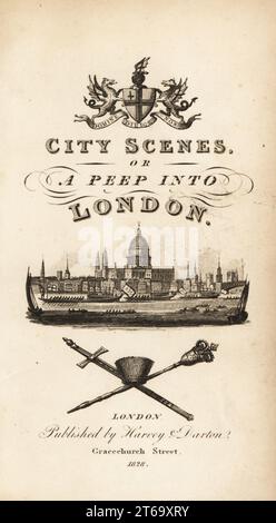 Page de titre calligraphique avec vignette de la ville de Londres avec la cathédrale Saint-Pauls. Gravure sur bois d'après une illustration d'Isaac Taylor de City Scenes, or a peep into London, par Ann Taylor et Jane Taylor, publié par Harvey et Darton, Gracechurch Street, Londres, 1828. Les sœurs anglaises Ann et Jane Taylor étaient des poètes romantiques prolifiques, illustratrices et écrivains de livres pour enfants au début du 19e siècle. Banque D'Images