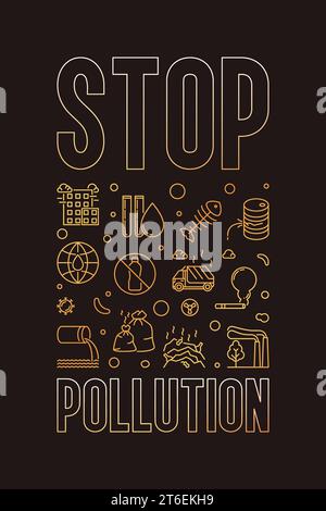 Stop pollution fine ligne dorée verticale cadre - vecteur contamination de l'environnement illustration colorée avec fond sombre Illustration de Vecteur