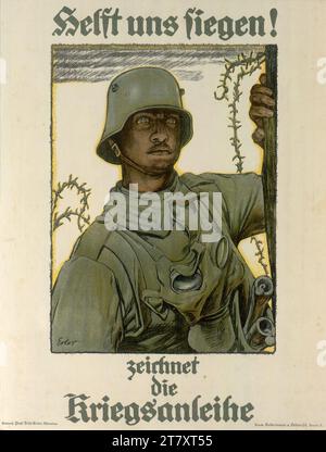Fritz Erler Aidez-nous à gagner ! Tire le lien de guerre. Couleur 1917, 1917 Banque D'Images