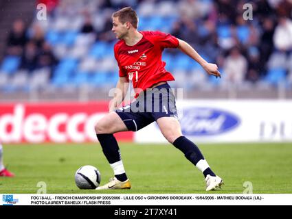 FOOTBALL - CHAMPIONNAT DE FRANCE 2005/2006 - LILLE OSC - GIRONDINS BORDEAUX - 15/04/2006 - MATHIEU BODMER (LIL) - PHOTO LAURENT BAHEUX / FLASH PRESS Banque D'Images