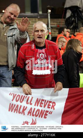 FOOTBALL - LIGUE DES CHAMPIONS 2005/2006 - 1E TOUR - GROUPE G - RSC ANDERLECHT V LIVERPOOL FC - 19/10/2005 - LIVERPOOL FANS - PHOTO LAURENT BAHEUX / PRESSE FLASH Banque D'Images