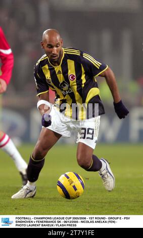 FOOTBALL - COUPE DE LA LIGUE DES CHAMPIONS 2005/2006 - 1E TOUR - GROUPE E - PSV EINDHOVEN V FENERBAHCE SK - 06/12/2005 - NICOLAS ANELKA (FEN) - PHOTO LAURENT BAHEUX / FLASH PRESS Banque D'Images