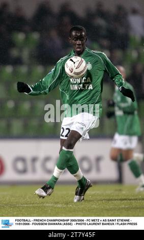 FOOTBALL - CHAMPIONNAT DE FRANCE 2005/2006 - FC METZ V AS SAINT ETIENNE - 11/01/2006 - FOUSSENI DIAWARA (ASSE) - PHOTO LAURENT BAHEUX / FLASH PRESS Banque D'Images