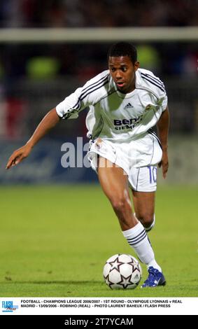 FOOTBALL - LIGUE DES CHAMPIONS 2006/2007 - 1E TOUR - OLYMPIQUE LYONNAIS V REAL MADRID - 13/09/2006 - ROBINHO (REAL) - PHOTO LAURENT BAHEUX / PRESSE FLASH Banque D'Images