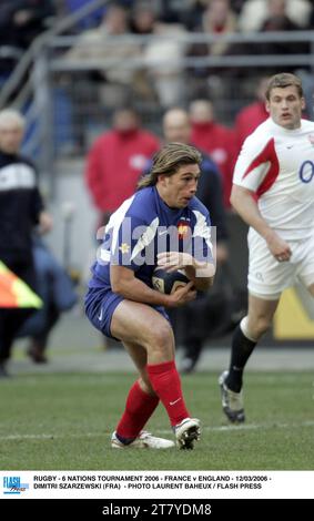 RUGBY - TOURNOI DES 6 NATIONS 2006 - FRANCE - ANGLETERRE - 12/03/2006 - DIMITRI SZARZEWSKI (FRA) - PHOTO LAURENT BAHEUX / PRESSE FLASH Banque D'Images