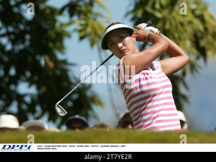 GOLF - EVIAN MASTERS 2002 - 15/06/02 - EVIAN (FRA) - PHOTO : LAURENT BAHEUX / DPPI GRACE PARK (USA) Banque D'Images