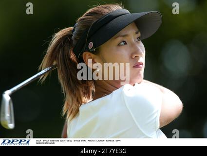 GOLF - EVIAN MASTERS 2002 - 15/06/02 - EVIAN (FRA) - PHOTO : LAURENT BAHEUX / DPPI GRACE PARK (USA) Banque D'Images