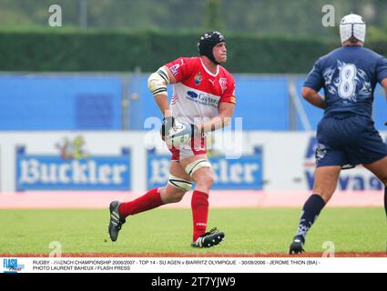 RUGBY - CHAMPIONNAT DE FRANCE 2006/2007 - TOP 14 - SU AGEN V BIARRITZ OLYMPIQUE - 30/09/2006 - JÉRÔME THION (BIA) - PHOTO LAURENT BAHEUX / PRESSE FLASH Banque D'Images