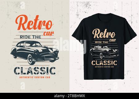 Design de T-shirt de voiture rétro. Motif de t-shirt vecteur de voiture rétro classique. Modèle de tee-shirt American Old Classic cars. Illustration de Vecteur