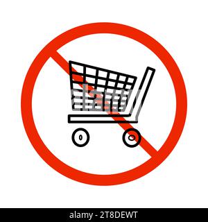 Aucune affiche de panier. Rond rouge sans icône de panier. Symbole aucun chariot autorisé. Aucun chariot d'achat ne limite la conception de l'enseigne. pour supermarché. Vecteur Illustration de Vecteur