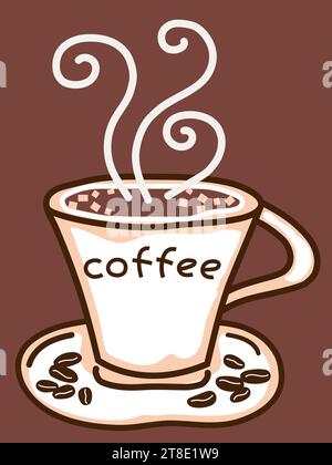 Tasse de café chaud avec de la vapeur dans l'image vectorielle de conception d'affiche de style dessin animé Illustration de Vecteur