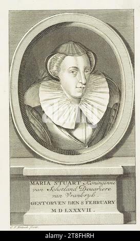 MARIE STUART Reine, d'Écosse Douariere, de Vrankryk., EST DÉCÉDÉE LE 8 FÉVRIER, M D LXXXVII. G.F. Fritsch fecit Banque D'Images