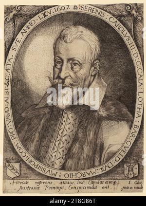 Jacques Callot (1592 - 1635), artiste, portrait de Charles III, duc de Lorraine, origine du support d'impression : vers 1607, gravure sur cuivre, taille de la feuille : 16,0 x 11,9 cm (rogné)' inscrit et daté autour du portrait 'SERENIS : CAROLVS : III : D : G : CALA : LOTHA : BAR : GVELD, rouge Banque D'Images