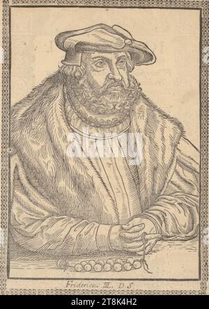 Portrait de Frédéric le Sage, électeur de Saxe, ILLVSTRISSIMO PRINCIPI AC DOMINO, DOMINO, AVGVSTO, DVCI SAXONIAE ELECTORI, SACRI ROMANI IMPERII ARCHImarschallo, Landgrauio Thuringiæ, Marchioni Misniae, Burggrauio Magedburgensi, Domini suo clementissimo, S.D, 34 portraits de princes saxons, Lucas Cranach d. J., Wittenberg 1515 - 1586 Weimar, 1563, estampe, gravure sur bois, feuille : 18,2 × 13 cm, M.U., Fredericis III. D.S. Banque D'Images