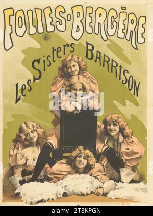 FOLIES-BERGÈRE ; les Sisters BARRISON, Alfred Choubrac, Paris 1853 - 1902 Paris, vers 1890, tirage, lithographie couleur, feuille : 800 mm x 620 mm, timbre l.o., République française Banque D'Images