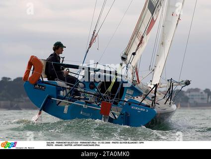 VOILE - PORNICHET SELECT 650 - PORNICHET (FRA) - 01/05/2006 - PHOTO : OLIVIER BLANCHET / DPPI PROTO - HINANO / SKIPPER : ANTHONY MARCHAND (FRA) Banque D'Images