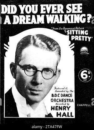 Partition cinématographique vintage - 'DID You Ever See A Dream Walking?'. Couverture de musique des années 1930 de The Paramount Picture 'sitting Pretty', mettant en vedette Henry Hall. Banque D'Images