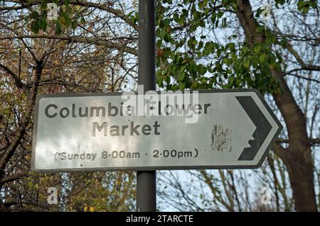 Panneau pour Columbia Flower Market, Columbia Road, Bethnal Green, Tower Hamlets, Londres, ROYAUME-UNI Banque D'Images