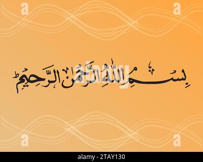 Bismillah arabe écrit en arabe islamique Calligraphie, signification de Bismillah au Nom d'Allah, Vector illustration arrière-plan Illustration de Vecteur