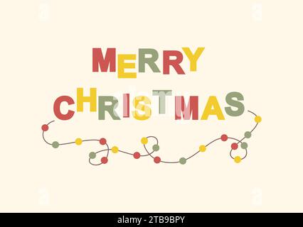 Carte de voeux de Noël. Texte multicolore Joyeux Noël décoré avec guirlande d'ampoule sur un fond beige. Illustration vectorielle plate Illustration de Vecteur